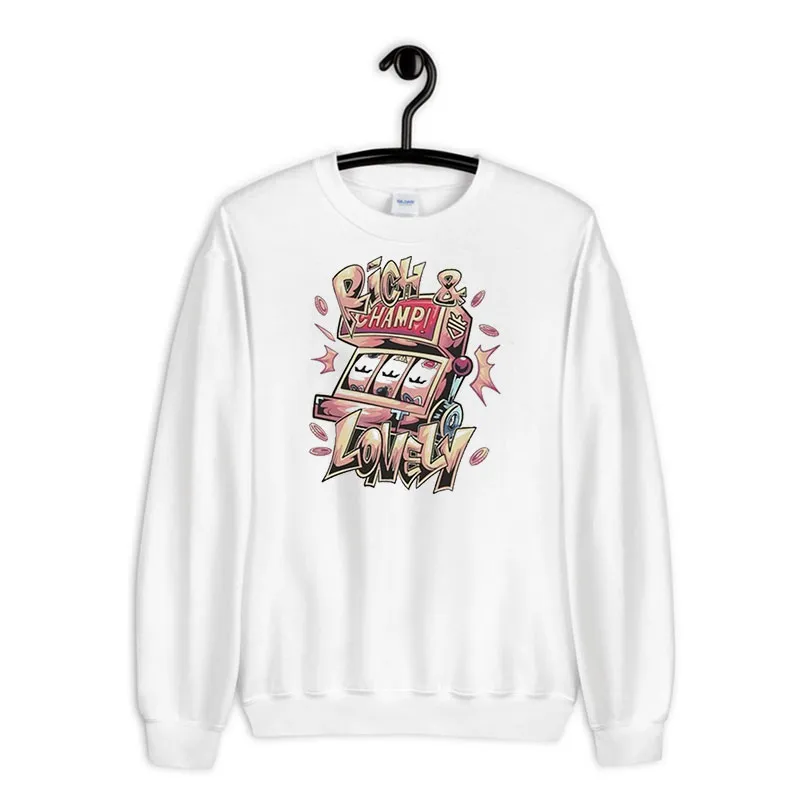 White Sweatshirt The Champions Slots Rich And Lonely Hoodie