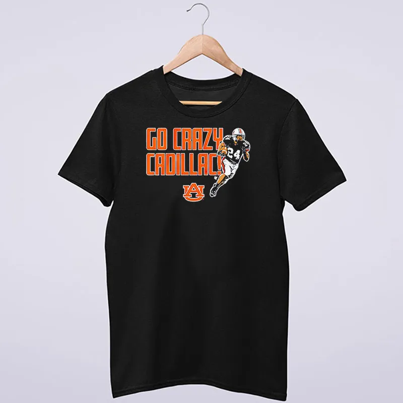 Auburn Tigers Go Crazy Cadillac Shirt