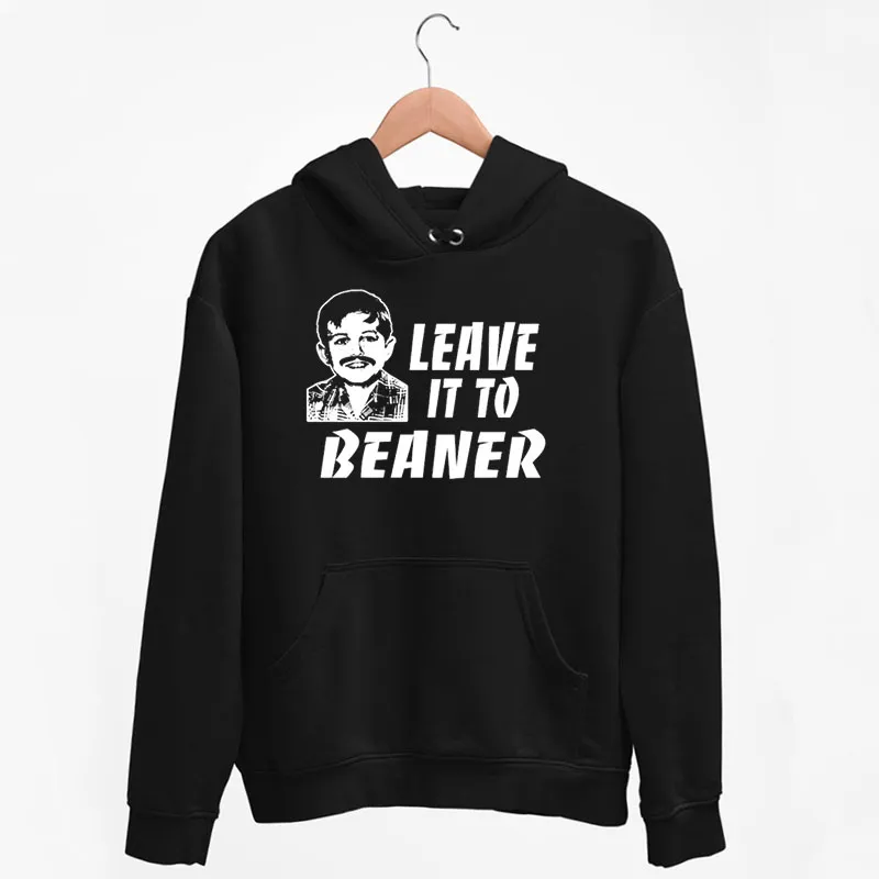 Black Hoodie Funny Leave It To Beaner Shirt