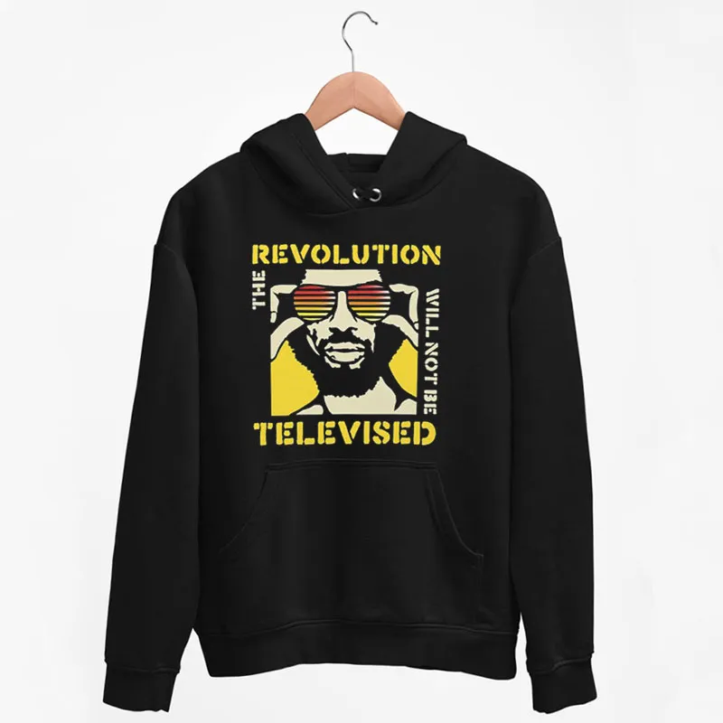Black Hoodie The Revolution Will Not Be Televised Gil Scott Heron T Shirt