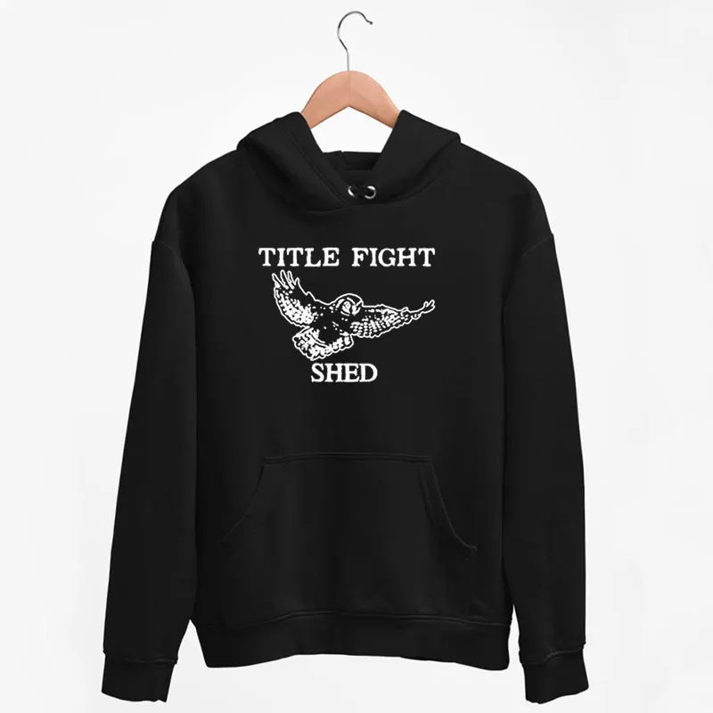 Black Hoodie Title Fight Merch Shed Owl Shirt