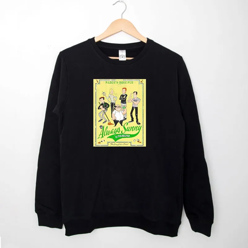 Black Sweatshirt Always Sunny In Philadelphia Paddy's Irish Pub Shirt