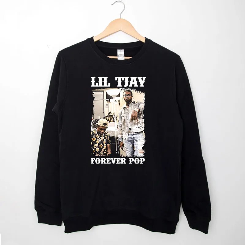 Black Sweatshirt Forever Pop Lil Tjay Merch Shirt