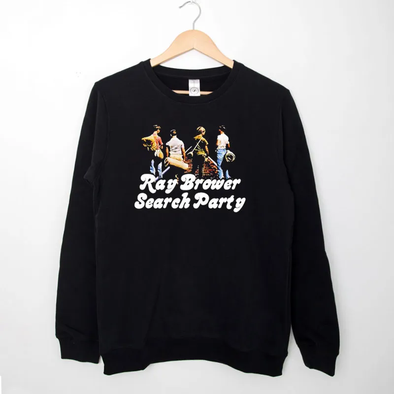 Black Sweatshirt Ray Brower Search Party Shirt