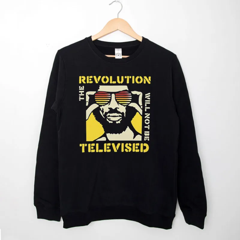 Black Sweatshirt The Revolution Will Not Be Televised Gil Scott Heron T Shirt