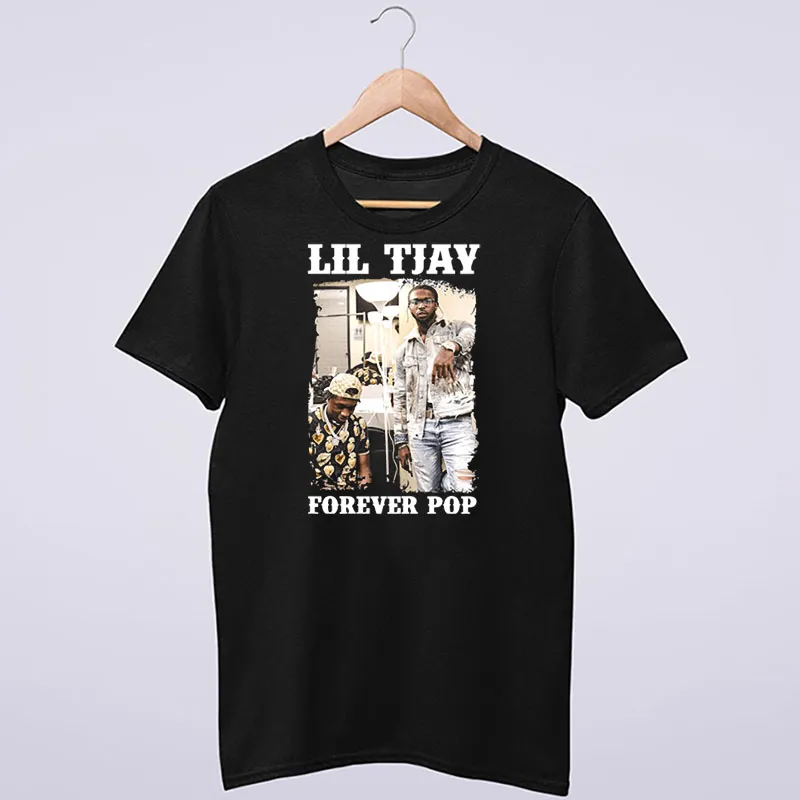 Forever Pop Lil Tjay Merch Shirt