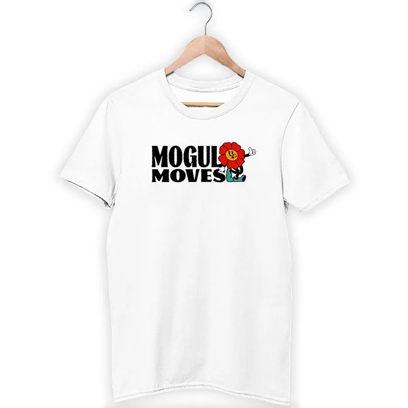 Funny Flowers Mogul Moves Merch Shirt