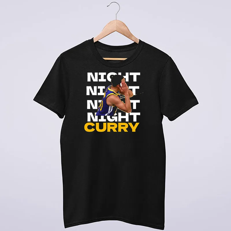 Funny Steph Curry Night Night Shirt