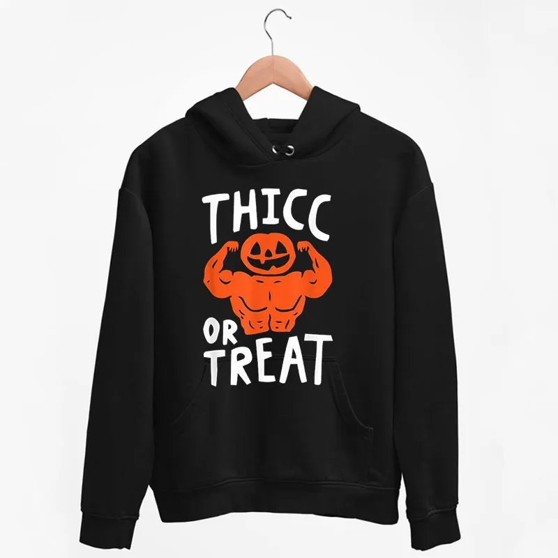 Black Hoodie Thicc Or Treat Halloween Workout Shirts