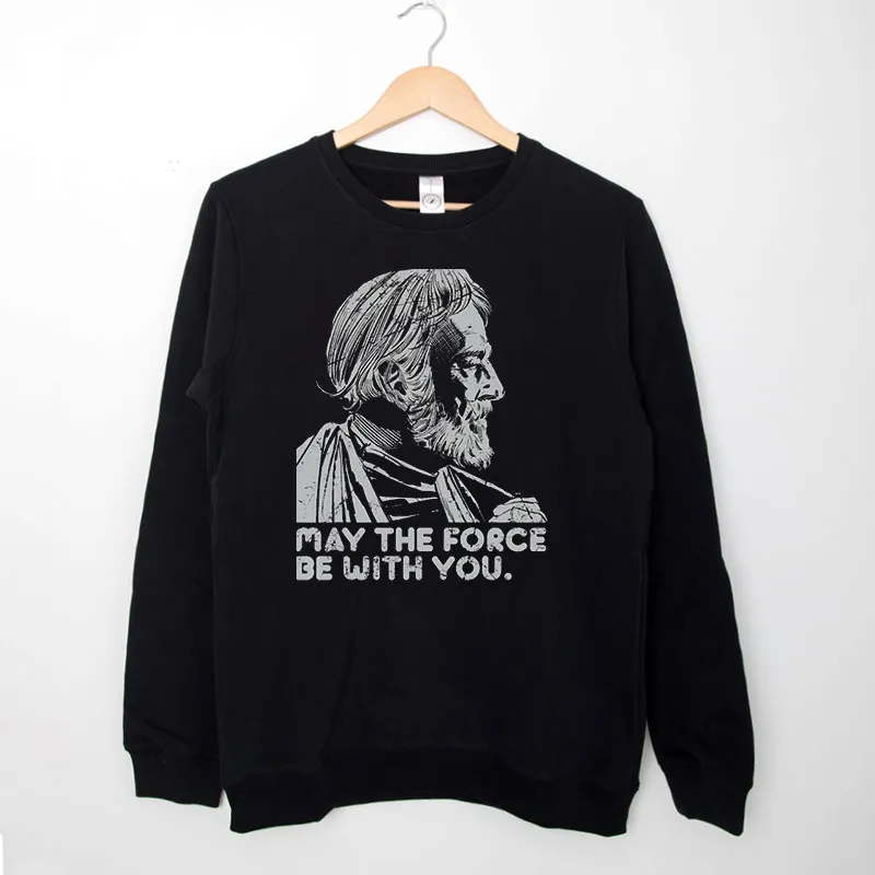 Black Sweatshirt Star Wars Obi Wan Kenobi May The Force Be With You Shirt