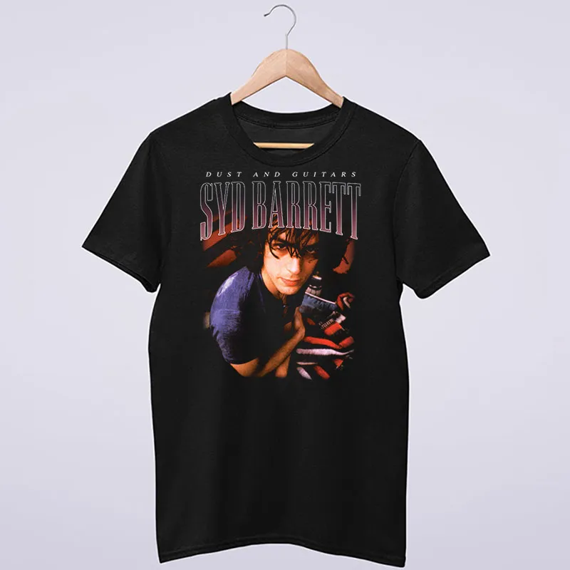 Dust And Guitars Syd Barrett Shirt