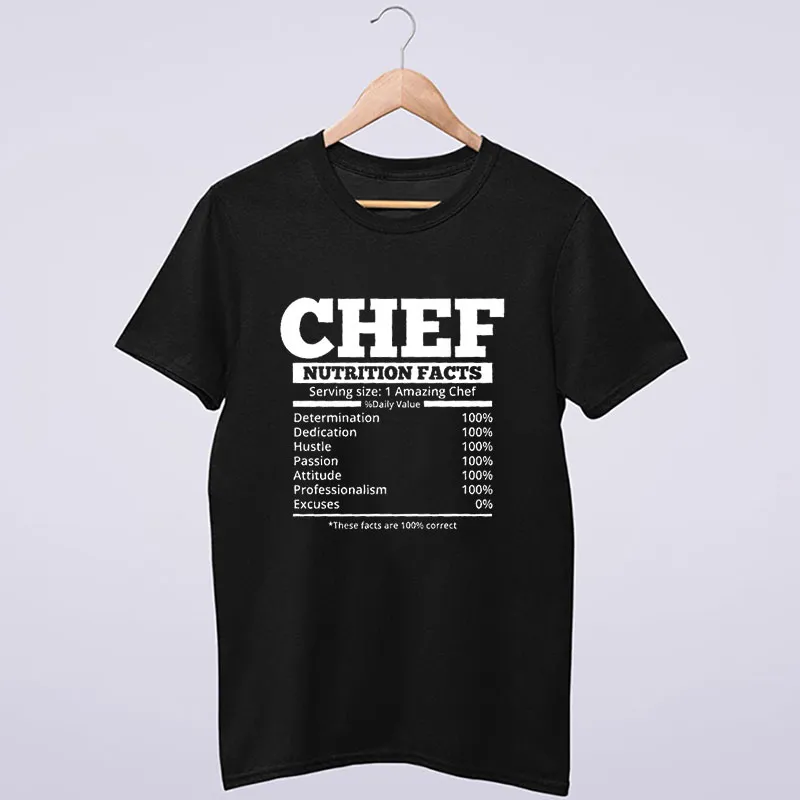 Funny Cooking Chef Nutritional Facts Shirt