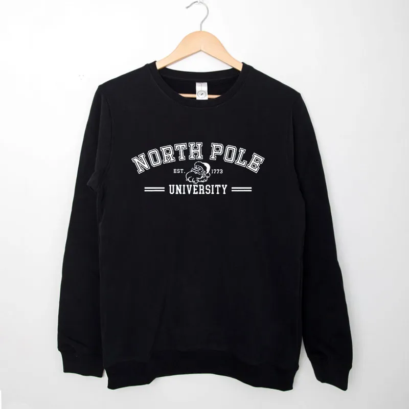 Funny Santa North Pole University Sweatshirt