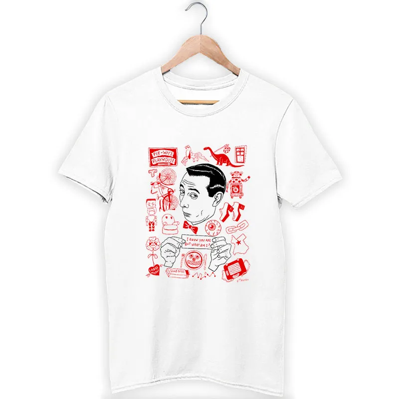 Pee Wee Herman Paul Reubens I Know You Are But What Am I Shirt