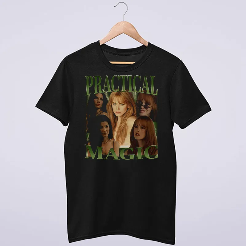 The Owen's Sisters Practical Magic T Shirt