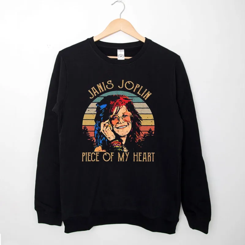 Vintage Piece Of My Heart Janis Joplin Sweatshirt