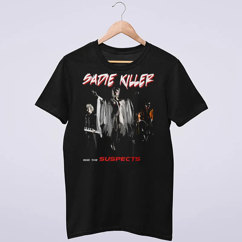 Vintage Sadie Killer And The Suspects Shirt