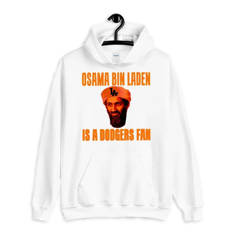 White Hoodie Funny Dodgers Fan Osama Bin Laden T Shirt