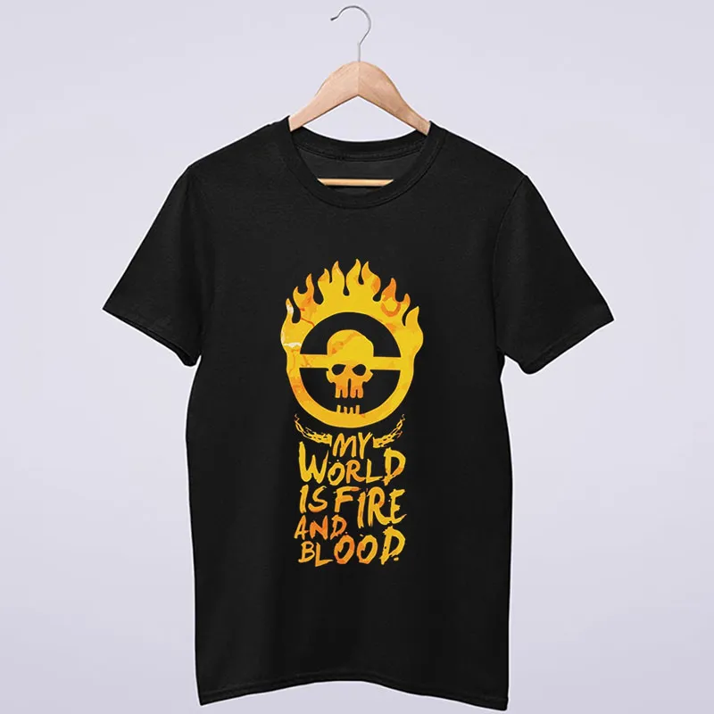 Mad Max My World Is Fire And Blood T Shirt
