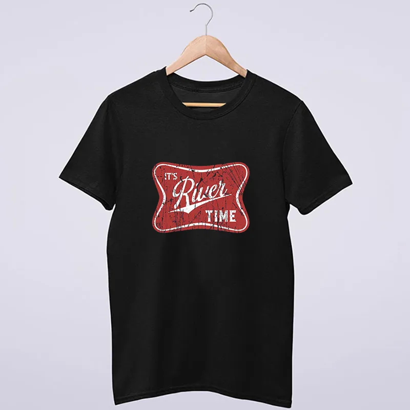 Vintage Inspired It's River Time Shirt