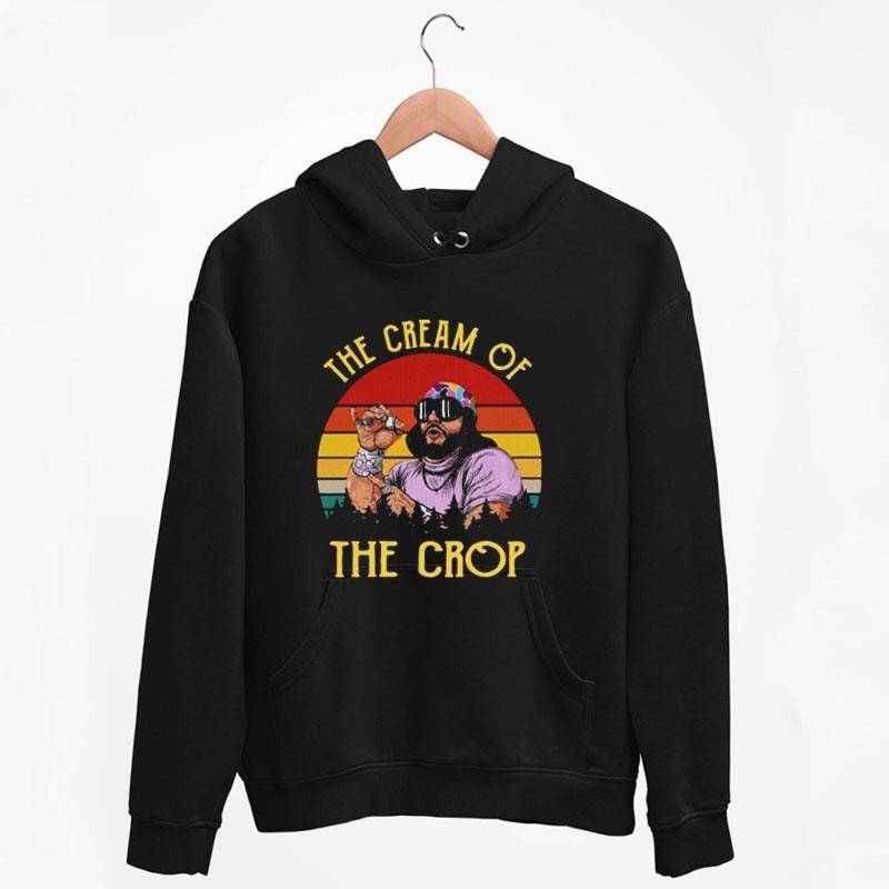 Black Hoodie Vintage Macho Man The Cream Of The Crop Top Shirt