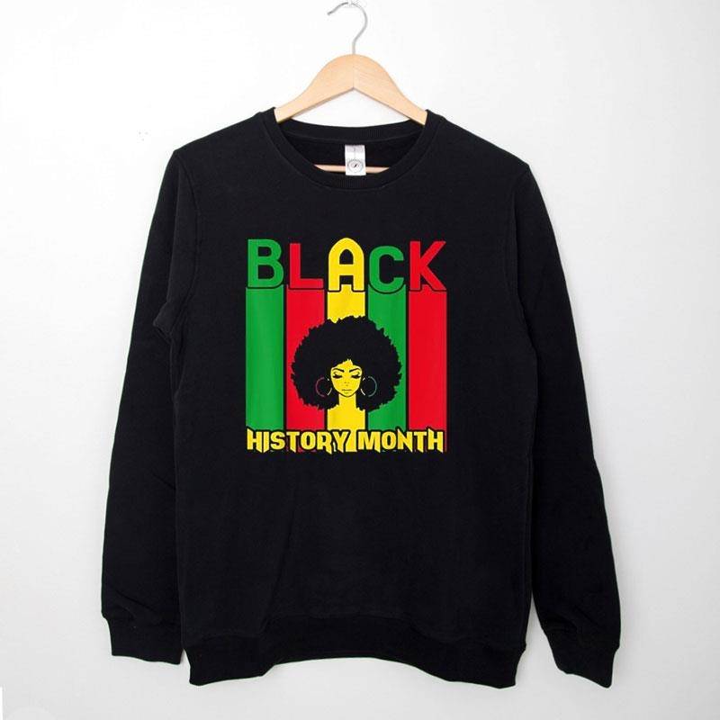 Black Sweatshirt Black History Month Afro Girl African Pride Shirt