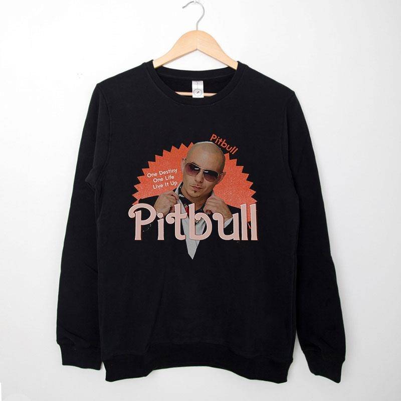Black Sweatshirt One Destiny One Life Pitbull Rap Shirt