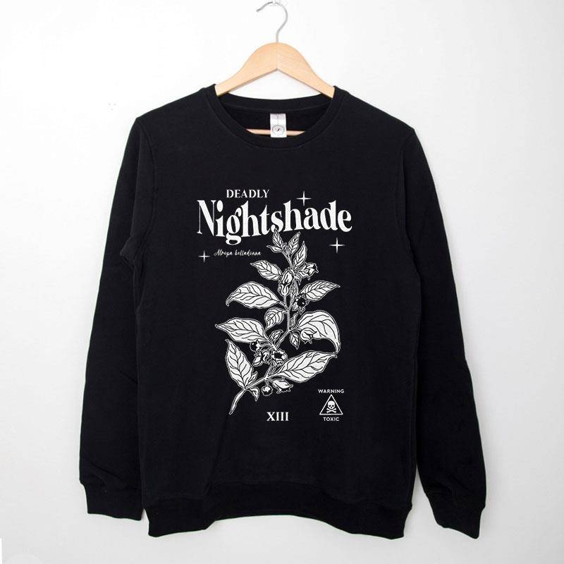 Black Sweatshirt Poison Flower Deadly Nightshade Plant Shirt