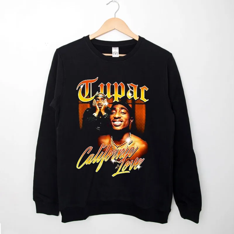 Black Sweatshirt Vintage 2 Pac Shakur California Love Merch T Shirt