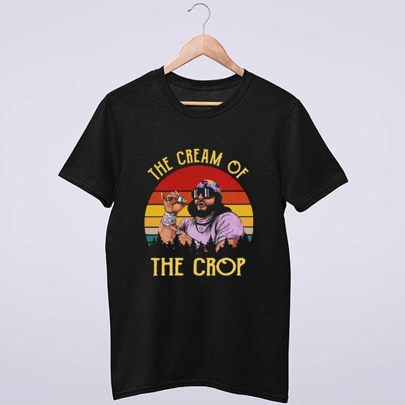 Vintage Macho Man The Cream Of The Crop Top Shirt