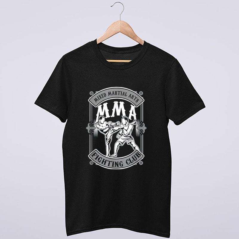 Mma Fighting Club Mixed Martial Artist T Shirt