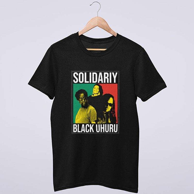 Solidarity Black Uhuru Duckie Garth Dennis Don Carlos Shirt
