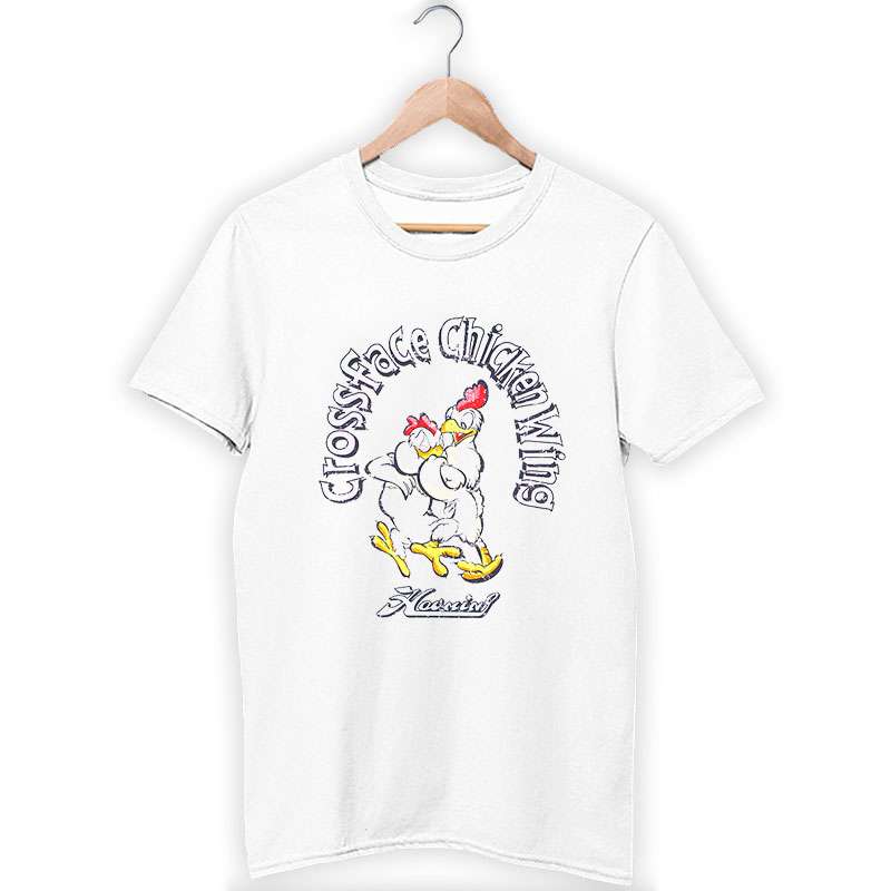 Crossface Chicken Wing T Shirt