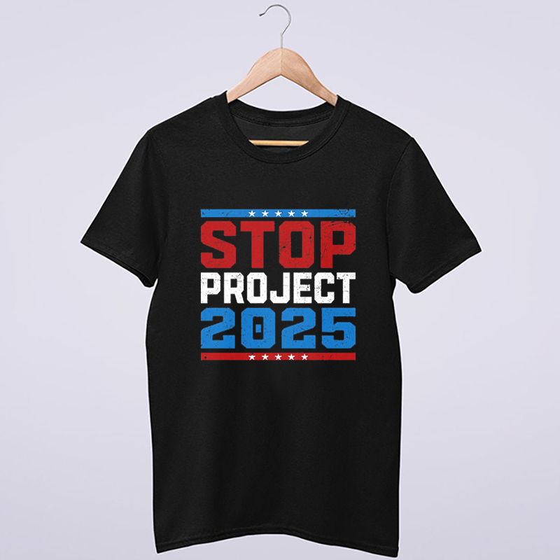 Pro Democracy Stop Project 2025 Shirt Copy