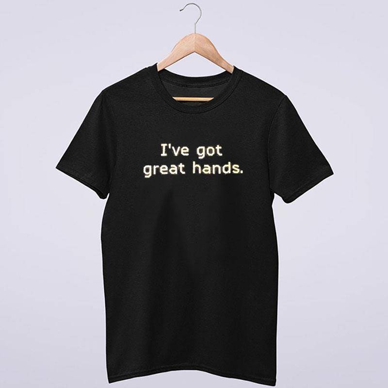 Rare Vintage I've Got Great Hands Shirt 2 Side